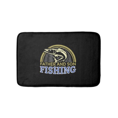 Father and son fishing fathers day for lake sea bath mat