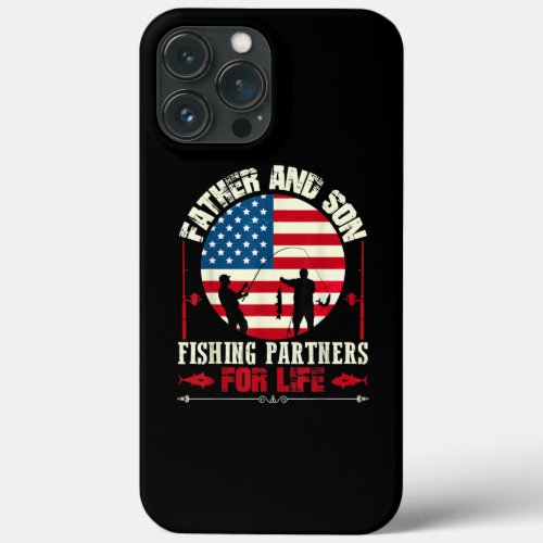Father And Son Fishing Partners For Life  iPhone 13 Pro Max Case