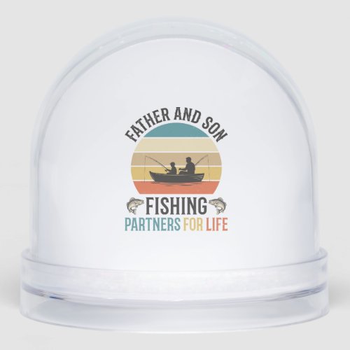 Father and Son Fishing Partners for Life Design_1 Snow Globe