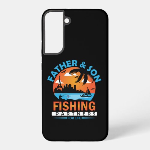 Father and Son Fishing Partners for Life Samsung Galaxy S22 Case