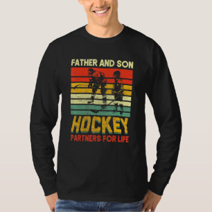 Father And Son Hockey Partners For Life Father Son T-Shirt