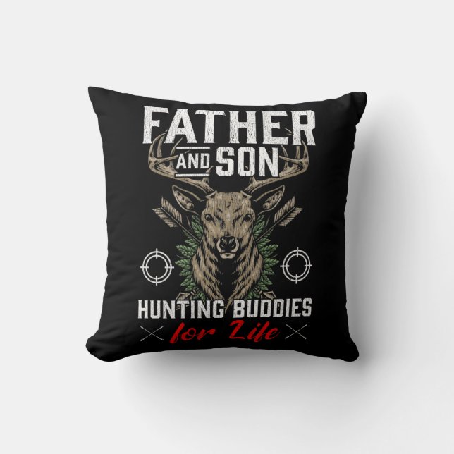Father and Son Hunting Buddies Life Hunter Family Throw Pillow (Front)
