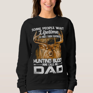 Father And Son Hunting Lifetime Dad's Buddy Hunter Sweatshirt