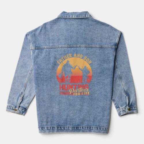 Father And Son Hunting Partners Buddies For Life F Denim Jacket