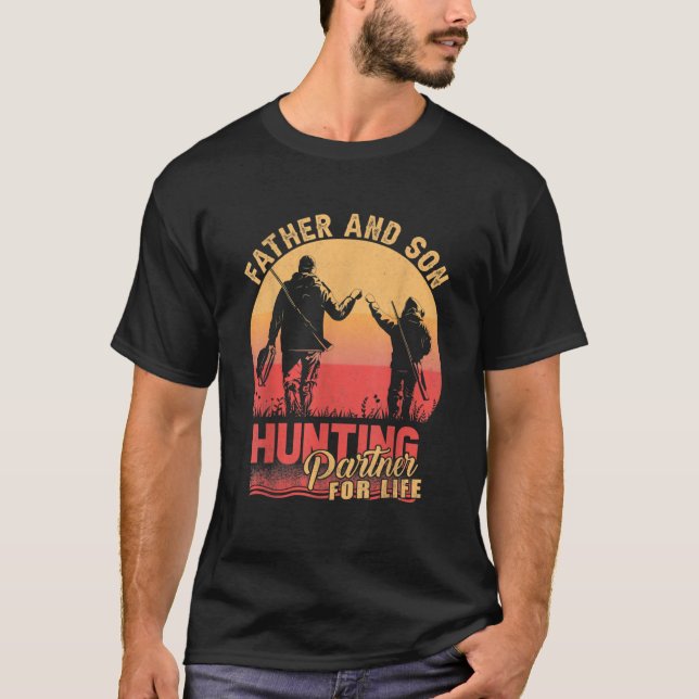 Father And Son Hunting Partners Buddies For Life F T-Shirt (Front)