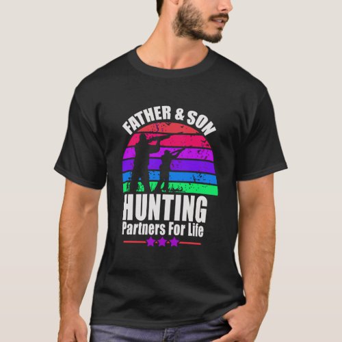 Father And Son Hunting Partners For Life Gift For  T_Shirt
