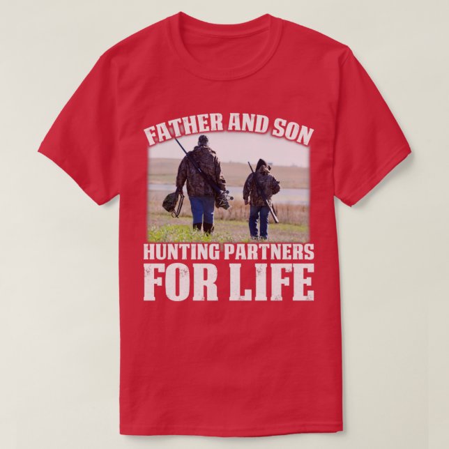 Father And Son Hunting Partners For Life T-Shirt (Design Front)