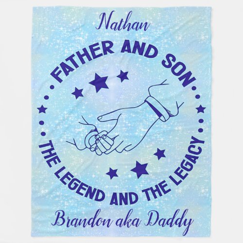 Father and Son The Legend and Legacy Personalized Fleece Blanket
