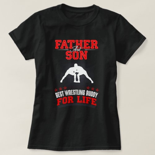 Father and son Wrestling buddy T_Shirt