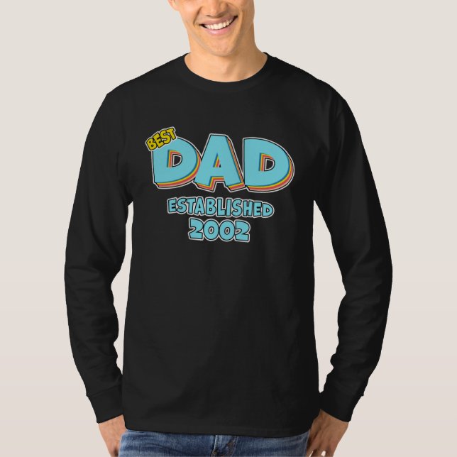 Father Best Dad Ever Established 2002 Great Dad T-Shirt (Front)