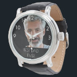 Father best dad ever photo watch<br><div class="desc">Template for your own photo of the best dad,  father in the world.  A black frame with white text. White numbers from 9 to 3. A birthday or Christmas gift for your father.  With the text: Best Dad Ever.</div>