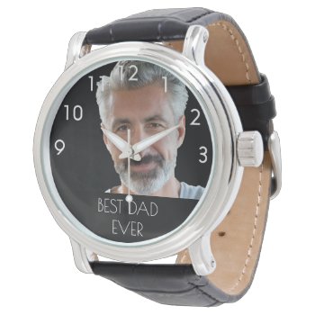 Father Best Dad Ever Photo Watch by Thunes at Zazzle