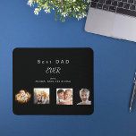 Father Best dad photo collage black white Mouse Pad<br><div class="desc">Make your own unique family photo collage.  Use four,  4 of your favorite photos of your father,  his kids,  family,  friends or pet! With the text: Best Dad EVER. Personalize and add your names.
Classic black,  background.  Perfect as a birthday,  Christmas or Father's Day gift.</div>