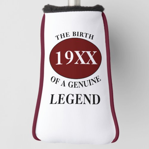 Father Birthday Legend Any Year Golf Head Cover