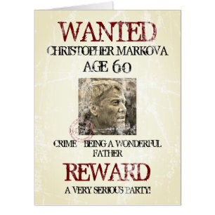 Father Birthday Photo Any Age Retro Wanted Poster Card