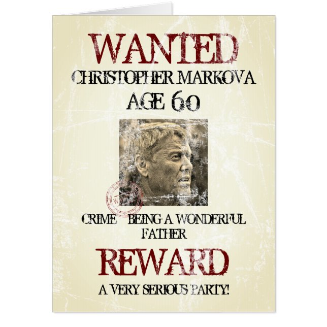 Father Birthday Photo Any Age Retro Wanted Poster Card (Front)