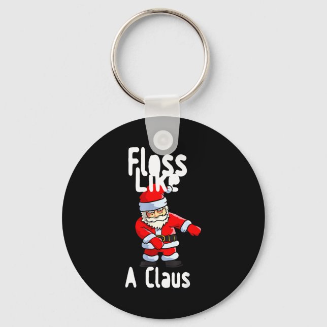 Father Christmas Floss Like A Claus Funny Santa Ug Keychain (Front)