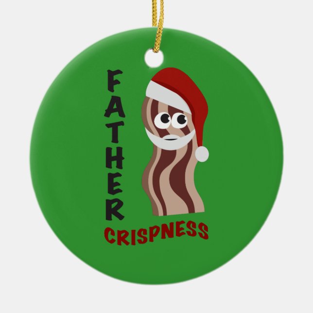 Father Crispness! Bacon Ceramic Ornament (Front)