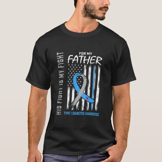 Father Dad Type One Diabetes Awareness USA Flag T-Shirt (Front)