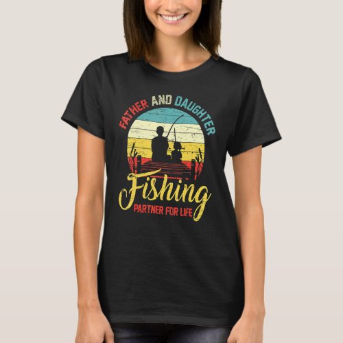 Father Daughter Fishing Partner For Life Retro Mat T_Shirt