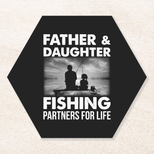 Father _ Daughter Fishing Partners For Life Father Paper Coaster