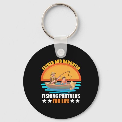 Father  Daughter Fishing Partners for life Keychain