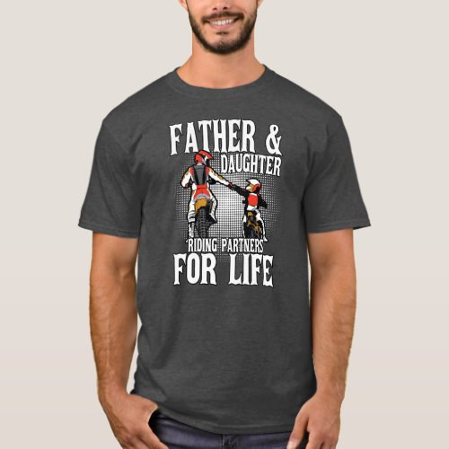 Father Daughter Riding Partners Moto Dirt Bike  T_Shirt