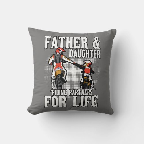 Father Daughter Riding Partners Moto Dirt Bike  Throw Pillow