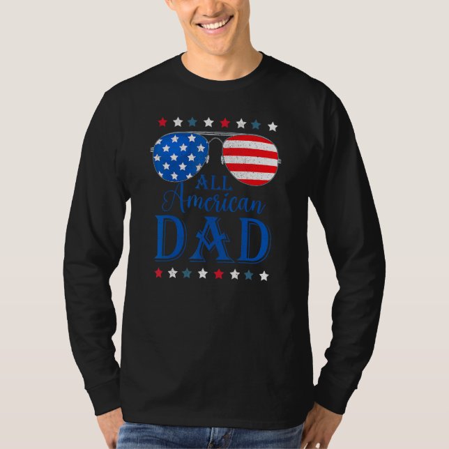 Father Day  All American Dad Patriotic USA Flag 4t T-Shirt (Front)