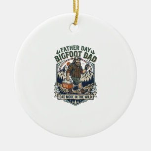 Father Day Bigfoot Dad Shirt Mythical Family Man R Ceramic Ornament