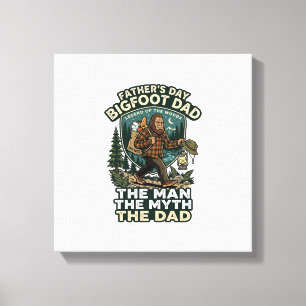 Father Day Bigfoot Dad Shirt Strong Quiet Reliable Canvas Print