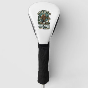 Father Day Bigfoot Dad Shirt Strong Quiet Reliable Golf Head Cover