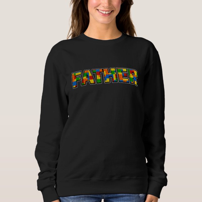 Father Day Brick Builder  Blocks Master Builder Fa Sweatshirt (Front)