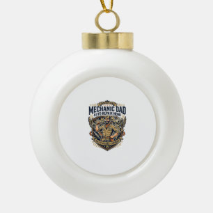 Father Day Mechanic Dad Shirt Funny Working Dad Gi Ceramic Ball Christmas Ornament