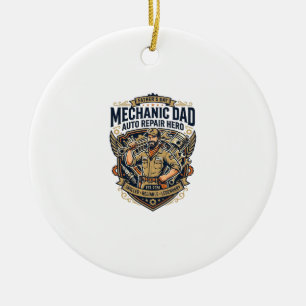 Father Day Mechanic Dad Shirt Funny Working Dad Gi Ceramic Ornament