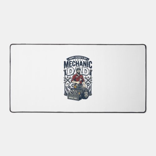 Father Day Mechanic Dad Shirt Funny Working Dad Gi Desk Mat