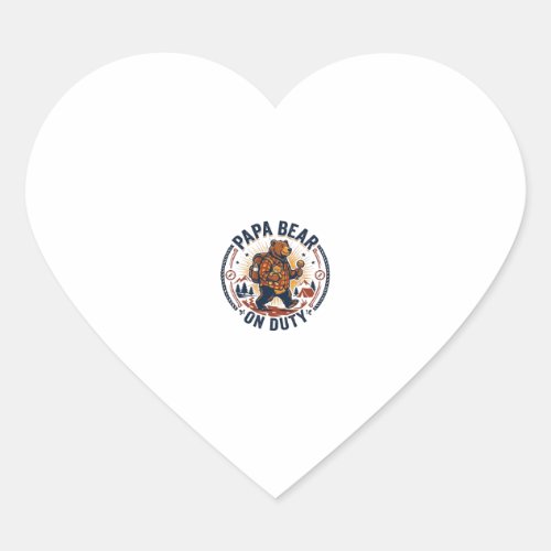 Father Day Papa Bear On Duty Shirt Funny Animal Da Heart Sticker