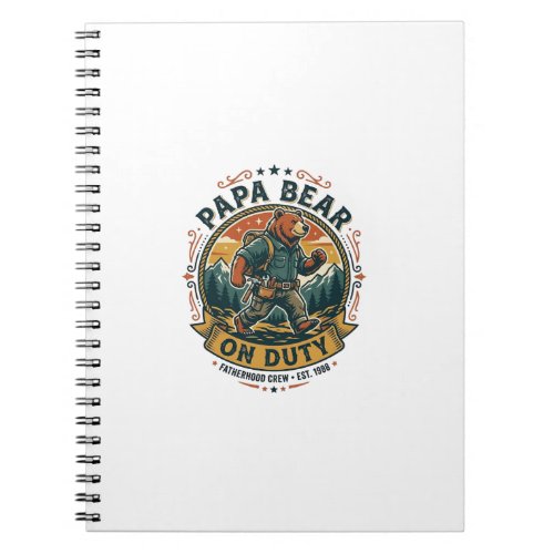 Father Day Papa Bear On Duty Shirt Funny Animal Da Notebook