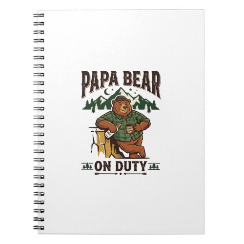 Father Day Papa Bear On Duty Shirt Funny Animal Da Notebook