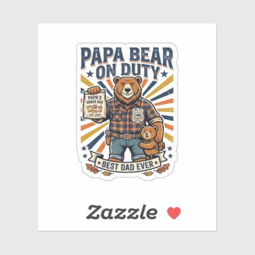 Father Day Papa Bear On Duty Shirt Funny Animal Da Sticker