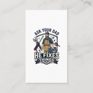 Father Day Repair Dad Shirt Ask Your Dad He Fixes  Business Card