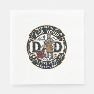 Father Day Repair Dad Shirt Ask Your Dad He Fixes Napkins