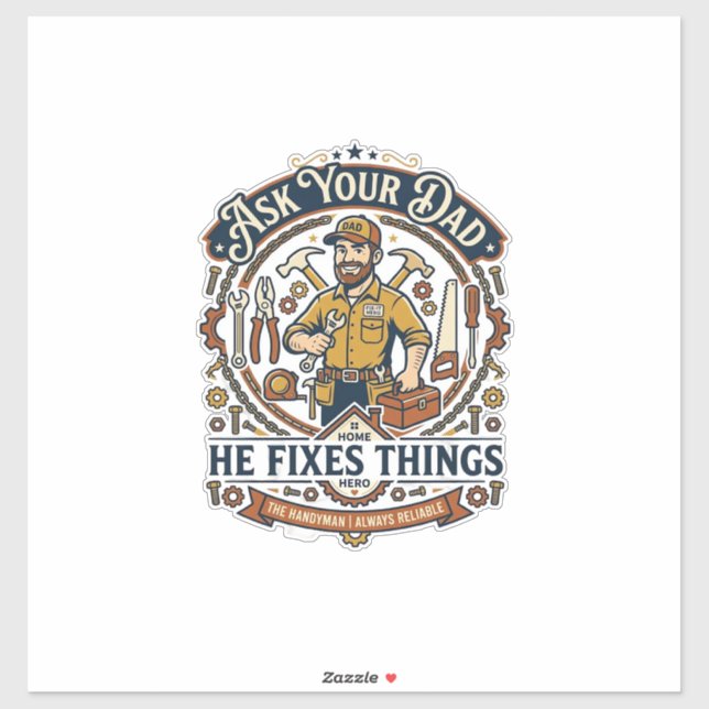 Father Day Repair Dad Shirt Ask Your Dad He Fixes  Sticker (Sheet)