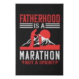 Father - Fatherhood is a marathon Faux Canvas Print