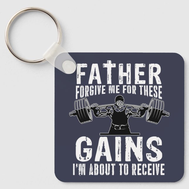 Father Forgive Me Gains Keychain (Front)