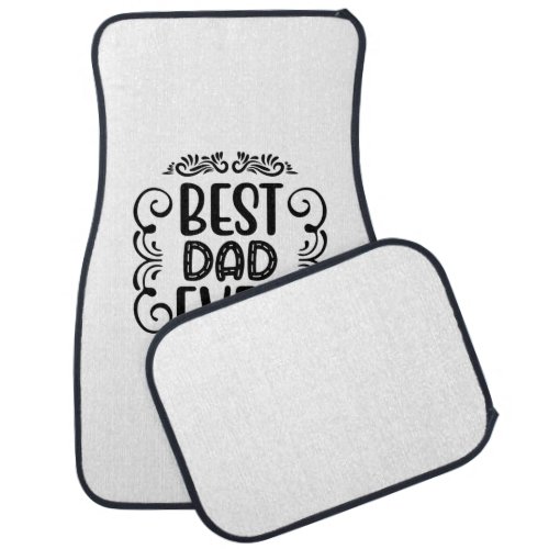 Father Gift Best Dad Ever Car Floor Mat
