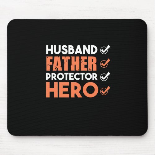 Father Gift  Husband Father Hero Mouse Pad