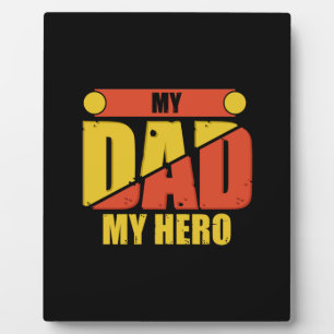 Father Gift My Dad My Hero Plaque