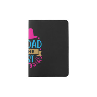Father Gift My Daddy Is The Best Passport Holder
