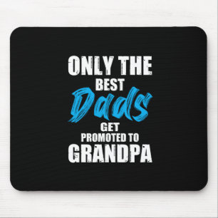 Father Gift   Only The Best Dads Mouse Pad
